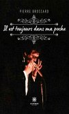 Il est toujours dans ma poche (eBook, ePUB)
