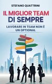 Il miglior team di sempre (eBook, ePUB) Il miglior team di sempre (eBook, ePUB)