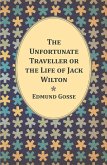 The Unfortunate Traveller or the Life of Jack Wilton (eBook, ePUB)