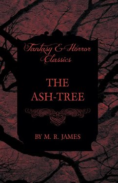 Cover The Ash-Tree (Fantasy and Horror Classics) (eBook, ePUB)
