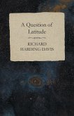 A Question of Latitude (eBook, ePUB)