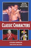 The Pro Wrestling Hall of Fame: Classic Characters (eBook, ePUB) The Pro Wrestling Hall of Fame: Classic Characters (eBook, ePUB)