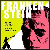 Frankenstein - Erzählbuch (MP3-Download) Frankenstein - Erzählbuch (MP3-Download)