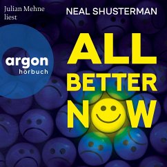 All Better Now (MP3-Download) - Shusterman, Neal