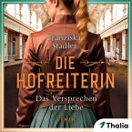 Die Hofreiterin - Das Versprechen der Liebe (MP3-Download)