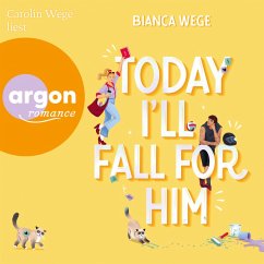 Today I'll fall for him (MP3-Download) - Wege, Bianca