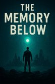 The Memory Below (eBook, ePUB)