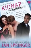 Kidnap Fantasies (Boxsets, #13) (eBook, ePUB) Kidnap Fantasies (Boxsets, #13) (eBook, ePUB)