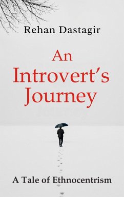 An Introvert's Journey (eBook, ePUB) - Dastagir, Rehan