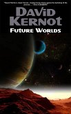 Future Worlds (eBook, ePUB) Future Worlds (eBook, ePUB)