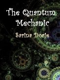 The Quantum Mechanic (eBook, ePUB) The Quantum Mechanic (eBook, ePUB)