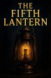 The Fifth Lantern (eBook, ePUB) - Bild 1