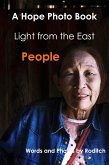 A Hope Photo Book - Light from the East - People (eBook, ePUB) A Hope Photo Book - Light from the East - People (eBook, ePUB)
