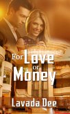 For Love or Money (eBook, ePUB)