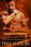 El Retorno de Luther (eBook, ePUB) El Retorno de Luther (eBook, ePUB)