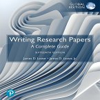 Writing Research Papers: A Complete Guide, Global Edition (eBook, ePUB) Writing Research Papers: A Complete Guide, Global Edition (eBook, ePUB)