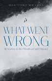 What Went Wrong: My Journey to the Priesthood and Beyond (eBook, ePUB)