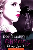 Don't Marry Charity (eBook, ePUB)