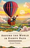 Around the World in Eighty Days (eBook, ePUB) Around the World in Eighty Days (eBook, ePUB)