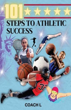 101 Steps to Athletic Success (eBook, ePUB) Cover 101 Steps to Athletic Success (eBook, ePUB)