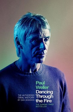 Paul Weller: Dancing Through the Fire (eBook, ePUB) Cover Paul Weller: Dancing Through the Fire (eBook, ePUB)