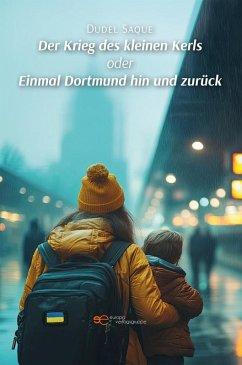 Cover Der Krieg des kleinen Kerls oder Einmal Dortmund hin und zurück (eBook, ePUB)