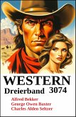 Western Dreierband 3074 (eBook, ePUB) Western Dreierband 3074 (eBook, ePUB)