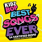 Kidz Bop Best Songs Ever (Ltd. Edt.) Kidz Bop Best Songs Ever (Ltd. Edt.)