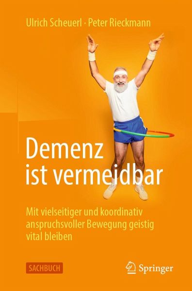 Demenz ist vermeidbar (eBook, PDF) Demenz ist vermeidbar (eBook, PDF)