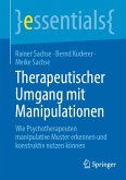 Therapeutischer Umgang mit Manipulationen (eBook, PDF) Therapeutischer Umgang mit Manipulationen (eBook, PDF)