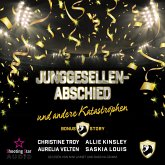 Ein Jungesellenabschied und andere Katastrophen (MP3-Download) Ein Jungesellenabschied und andere Katastrophen (MP3-Download)