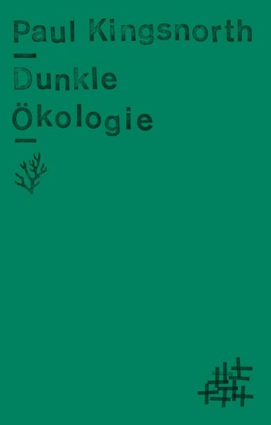 Dunkle Ökologie (eBook, ePUB)