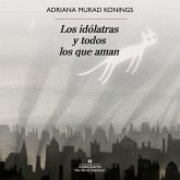 Los idólatras y todos los que aman (MP3-Download) Los idólatras y todos los que aman (MP3-Download)