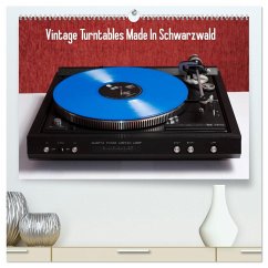 Vintage Turntables Made In Schwarzwald (hochwertiger Premium Wandkalender 2026 DIN A2 quer), Kunstdruck in Hochglanz