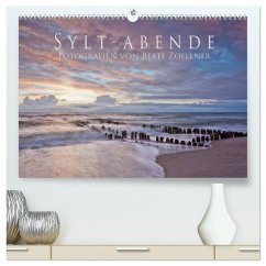 Sylt-Abende - Fotografien von Beate Zoellner (hochwertiger Premium Wandkalender 2026 DIN A2 quer), Kunstdruck in Hochglanz
