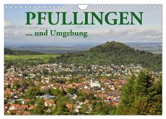 Pfullingen ... und Umgebung (Wandkalender 2026 DIN A4 quer), CALVENDO Monatskalender Pfullingen ... und Umgebung (Wandkalender 2026 DIN A4 quer), CALVENDO Monatskalender