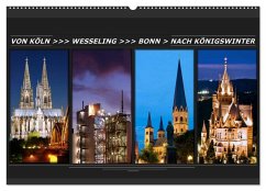 Von Köln nach Königswinter (Wandkalender 2026 DIN A2 quer), CALVENDO Monatskalender Von Köln nach Königswinter (Wandkalender 2026 DIN A2 quer), CALVENDO Monatskalender