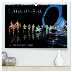 Polizeieinsätze, in der großen Welt (hochwertiger Premium Wandkalender 2026 DIN A2 quer), Kunstdruck in Hochglanz Polizeieinsätze, in der großen Welt (hochwertiger Premium Wandkalender 2026 DIN A2 quer), Kunstdruck in Hochglanz