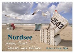Nordsee - Dünen, Sand, Wasser und Wolken (Wandkalender 2026 DIN A3 quer), CALVENDO Monatskalender Nordsee - Dünen, Sand, Wasser und Wolken (Wandkalender 2026 DIN A3 quer), CALVENDO Monatskalender