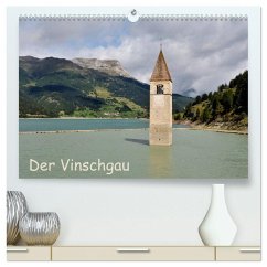 Der Vinschgau (hochwertiger Premium Wandkalender 2026 DIN A2 quer), Kunstdruck in Hochglanz
