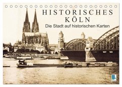 Historisches Köln - Die Stadt auf historischen Karten (Tischkalender 2026 DIN A5 quer), CALVENDO Monatskalender