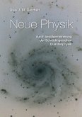 Neue Physik durch Verallgemeinerung der Schrödingerschen Quantentheorie