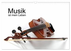 Musik ist mein Leben (Wandkalender 2026 DIN A3 quer), CALVENDO Monatskalender Musik ist mein Leben (Wandkalender 2026 DIN A3 quer), CALVENDO Monatskalender