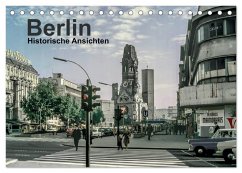 Berlin - Historische Ansichten (Tischkalender 2026 DIN A5 quer), CALVENDO Monatskalender