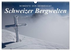 Cover Momente der Sehnsucht: Schweizer Bergwelten (Wandkalender 2026 DIN A3 quer), CALVENDO Monatskalender