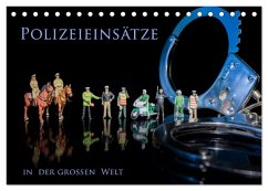 Polizeieinsätze, in der großen Welt (Tischkalender 2026 DIN A5 quer), CALVENDO Monatskalender Polizeieinsätze, in der großen Welt (Tischkalender 2026 DIN A5 quer), CALVENDO Monatskalender