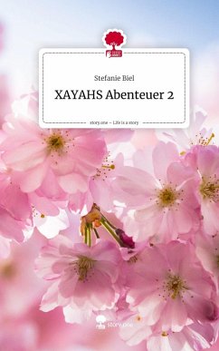 Cover XAYAHS Abenteuer 2. Life is a Story - story.one