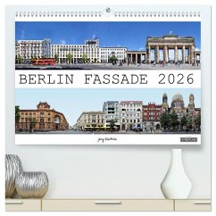 Cover Berlin Fassade (hochwertiger Premium Wandkalender 2026 DIN A2 quer), Kunstdruck in Hochglanz