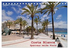 Costa Blanca - Spaniens weiße Küste (Tischkalender 2026 DIN A5 quer), CALVENDO Monatskalender