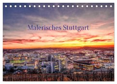 Malerisches Stuttgart (Tischkalender 2026 DIN A5 quer), CALVENDO Monatskalender Malerisches Stuttgart (Tischkalender 2026 DIN A5 quer), CALVENDO Monatskalender